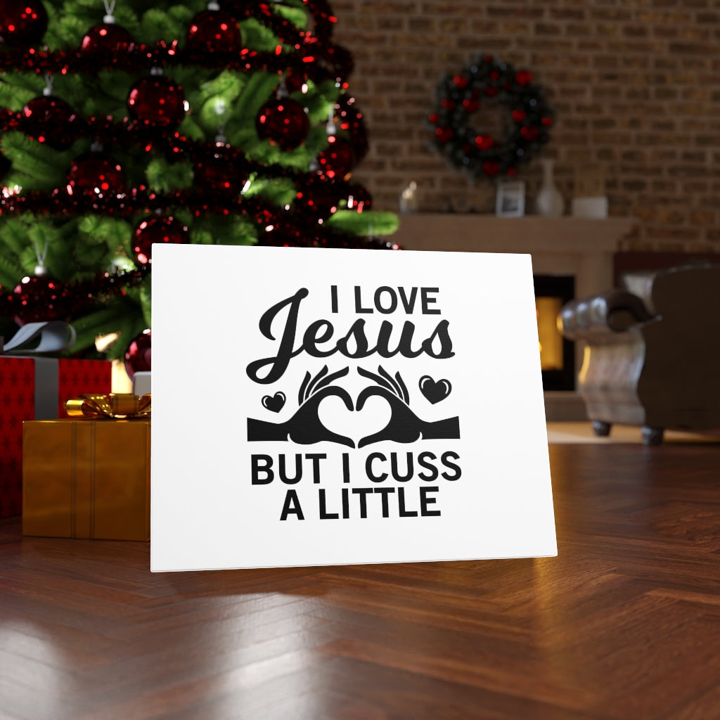 Scripture Walls I Love Jesus But I Cuss A Little Bible Verse Canvas Christian Wall Art Ready to Hang Unframed-Express Your Love Gifts