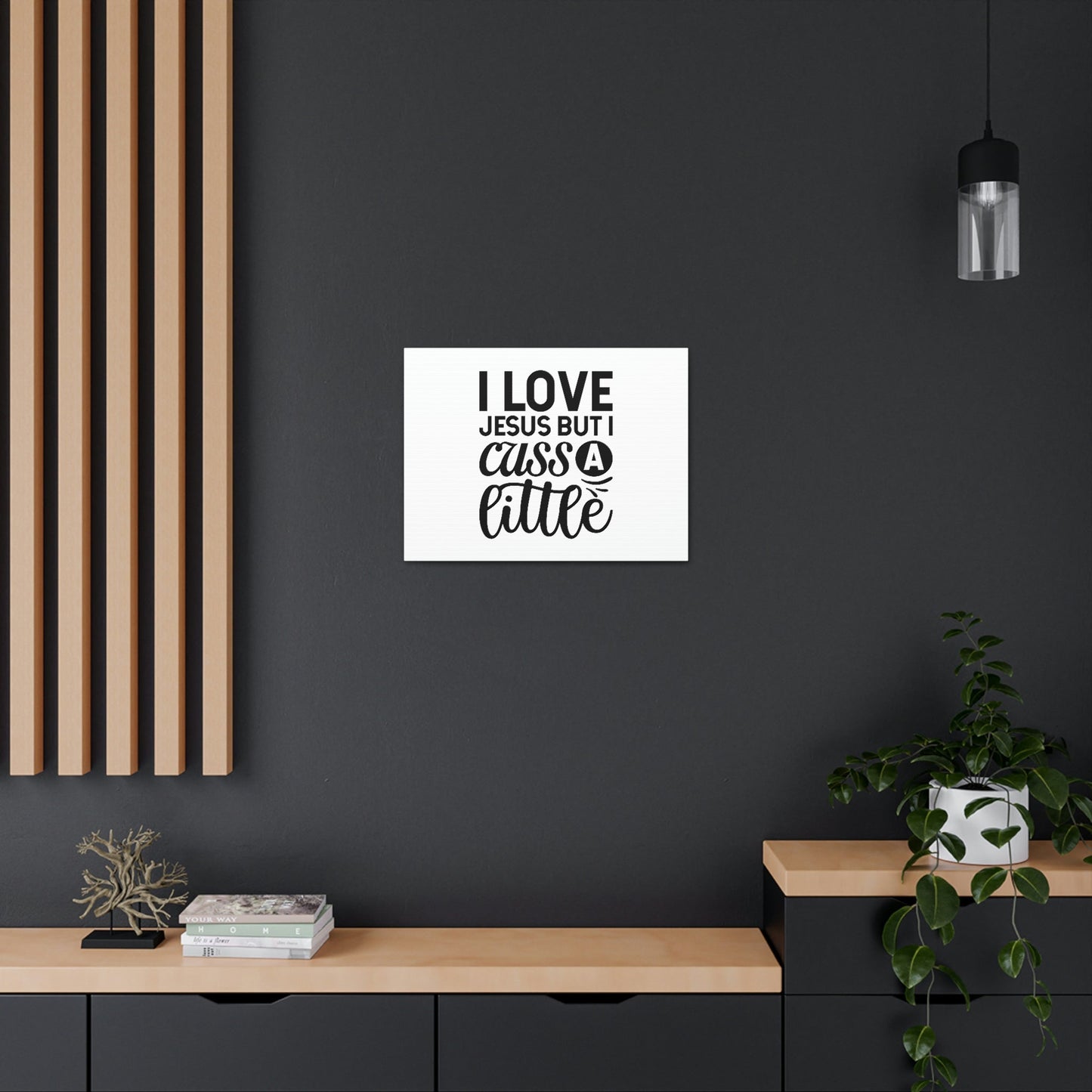 I Love Jesus But I Cuss A Little John 14:23 Christian Wall Art Bible Verse Print Ready to Hang Unframed-Express Your Love Gifts