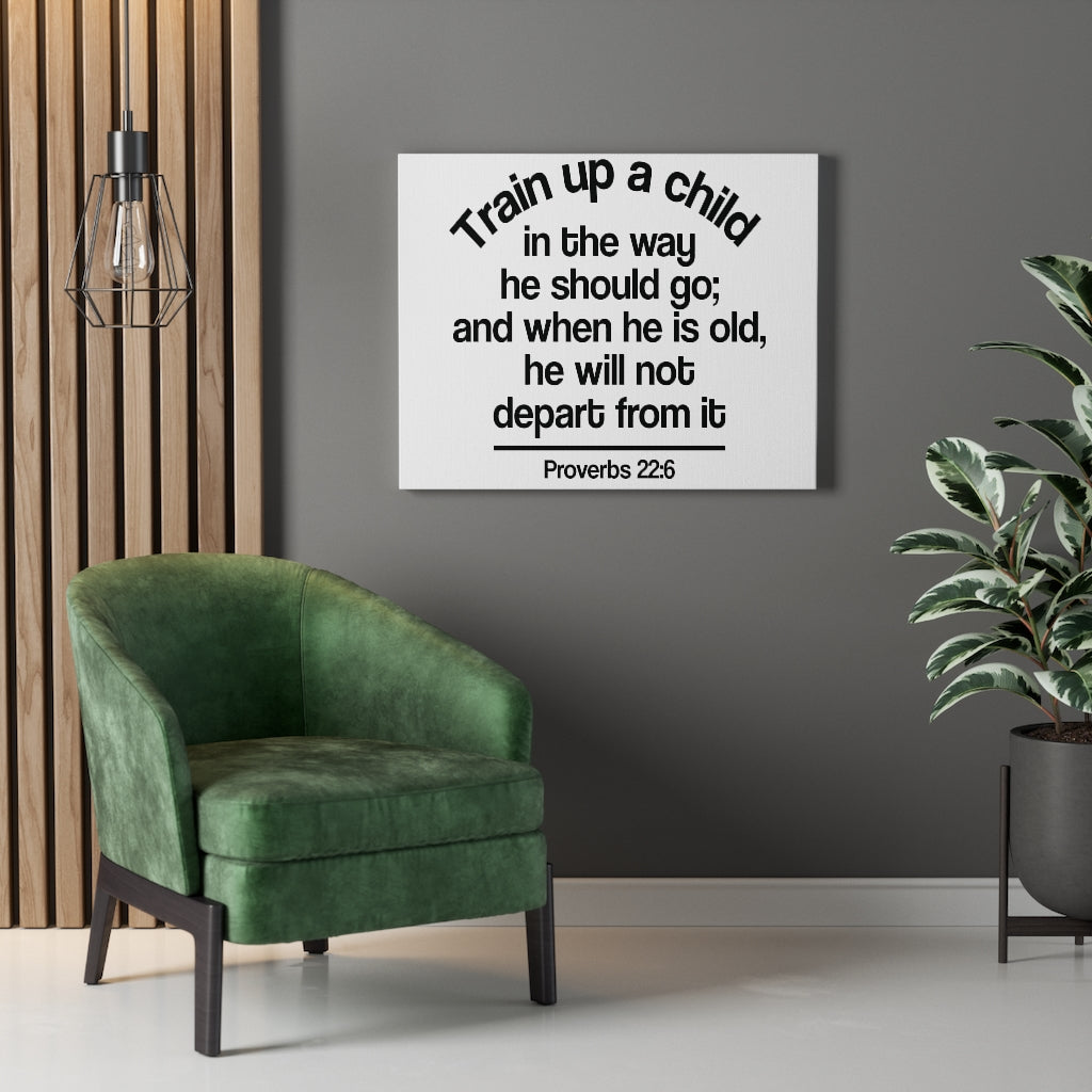 Scripture Walls Up A Child Proverbs 22:6 Bible Verse Canvas Christian Wall Art Ready to Hang Unframed-Express Your Love Gifts