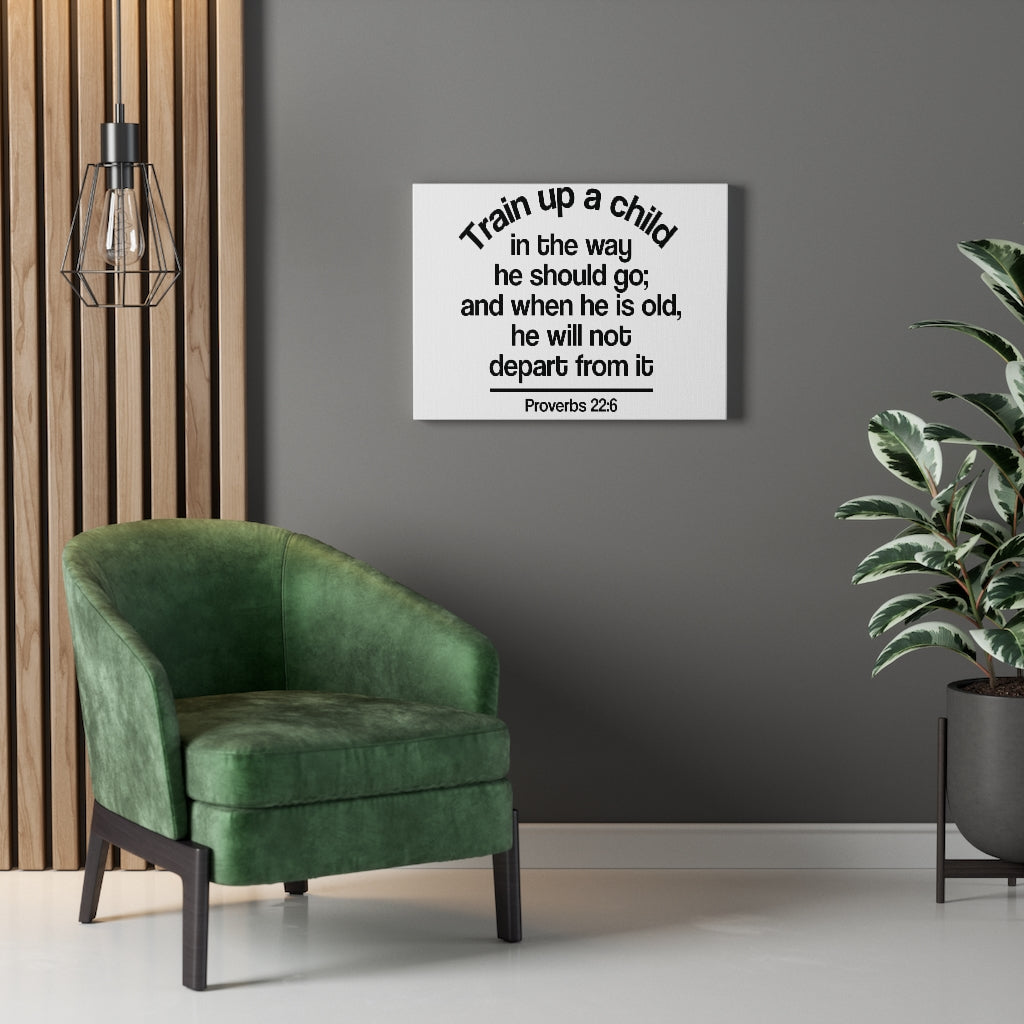 Scripture Walls Up A Child Proverbs 22:6 Bible Verse Canvas Christian Wall Art Ready to Hang Unframed-Express Your Love Gifts